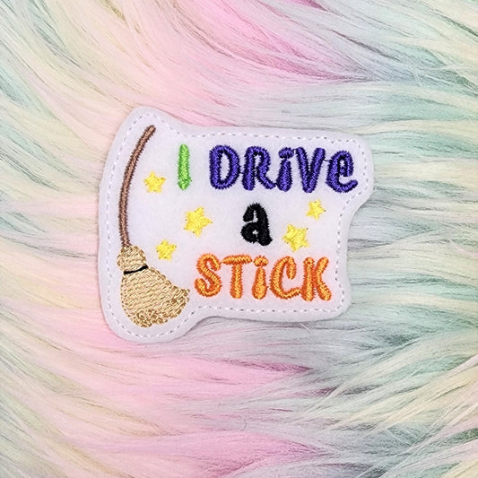 I Drive A Stick Embroidery Design